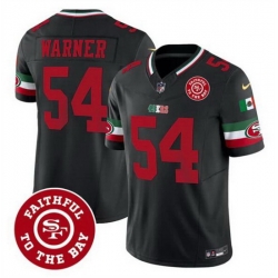 Men San Francisco 49ers 54 Fred warner Black F U S E  Mexico Faithful To The Bay Patch Vapor Limited Stitched Football Jersey